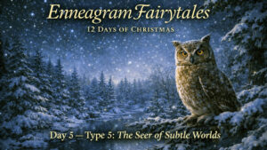 Enneagram-Fairytales-Day-5-Type-5